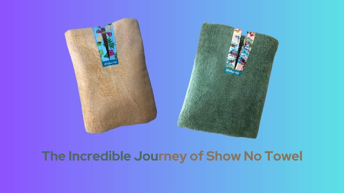 From Shark Tank to Success: The Incredible Journey of Show No Towel