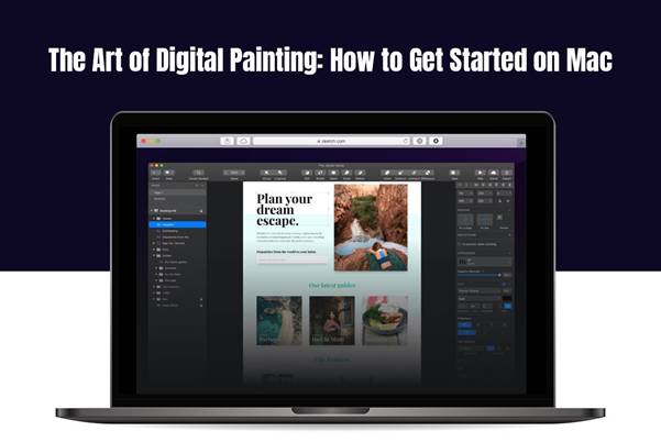 The Art of Digital Painting How to Get Started on Mac